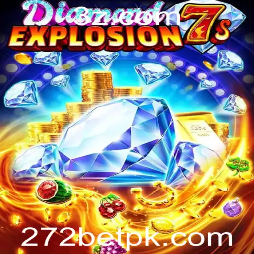 Descubra o Novo Jogo DiamondExplosion7s no 272bet